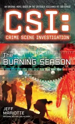 Csi: Vyšetřování na místě činu: The Burning Season - Csi: Crime Scene Investigation: The Burning Season