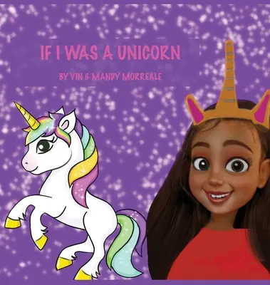 Kdybych byl jednorožec - If I Was a Unicorn