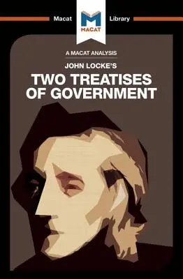 Analýza Dvou pojednání o vládě Johna Locka - An Analysis of John Locke's Two Treatises of Government