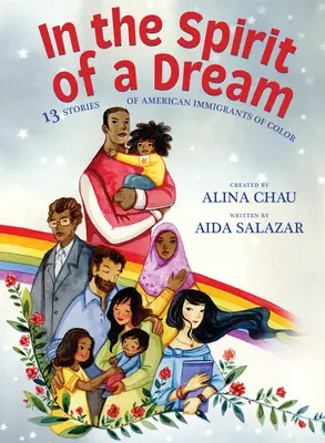 V duchu snu: 13 příběhů amerických barevných přistěhovalců - In the Spirit of a Dream: 13 Stories of American Immigrants of Color