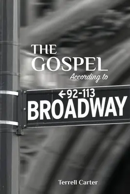 Evangelium podle Broadwaye - The Gospel According to Broadway