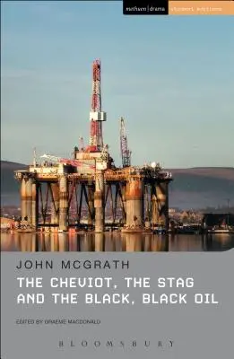 The Cheviot, Stag and the Black, Black Oil (Cheviot, jelen a černý, černý olej) - The Cheviot, the Stag and the Black, Black Oil