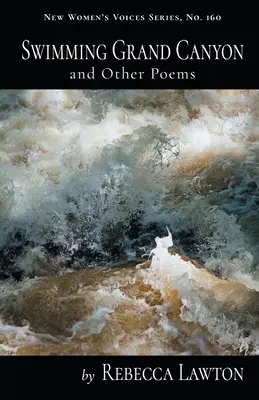 Plavání v Grand Canyonu a jiné básně - Swimming Grand Canyon and Other Poems