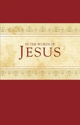 Ve slovech Ježíšových - In the Words of Jesus
