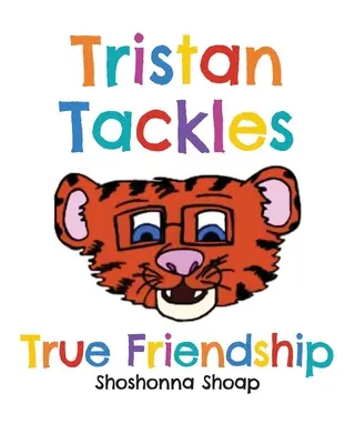 Tristan řeší opravdové přátelství - Tristan Tackles True Friendship