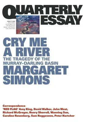 Cry Me a River: Tragédie povodí řeky Murray Darling - Cry Me a River: The Tragedy of the Murray Darling Basin