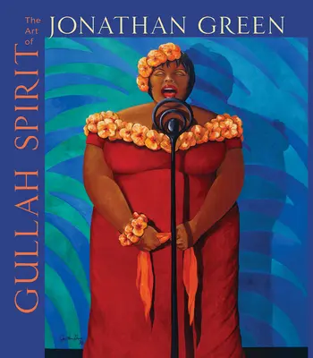 Duch Gullahů: Umění Jonathana Greena - Gullah Spirit: The Art of Jonathan Green