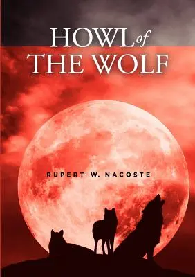 Vytí vlka - Howl of the Wolf