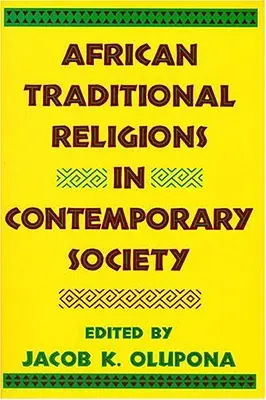 Africká tradiční náboženství v současné společnosti - African Traditional Religions in Contemporary Society