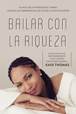 Bailar Con La Riqueza (španělsky) - Bailar Con La Riqueza (Spanish)