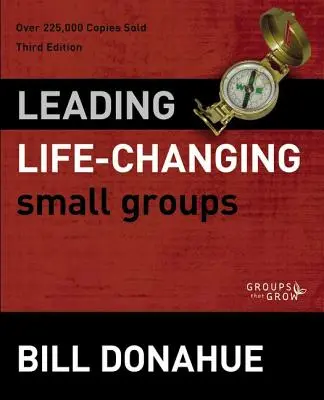 Vedení malých skupinek, které mění život - Leading Life-Changing Small Groups