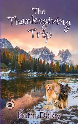 Výlet na Den díkůvzdání - The Thanksgiving Trip