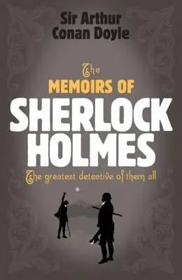 Vzpomínky Sherlocka Holmese: Největší detektiv ze všech - The Memoirs of Sherlock Holmes: The Greatest Detective of Them All