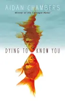 Umírám, abych tě poznal - Dying to Know You