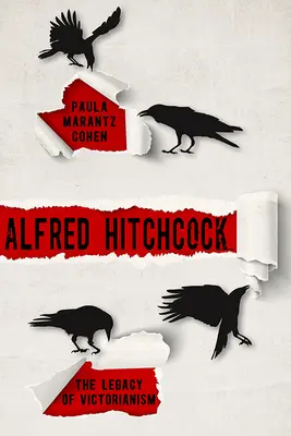 Alfred Hitchcock: Hitchcock: Dědictví viktoriánské éry - Alfred Hitchcock: The Legacy of Victorianism