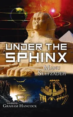 Pod sfingou: hledání hieroglyfického klíče ke skutečné síni rekordů. - Under the Sphinx: the Search for the Hieroglyphic Key to the Real Hall of Records.