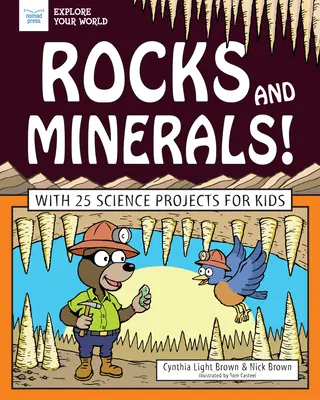 Rocks and Minerals!: S 25 vědeckými projekty pro děti - Rocks and Minerals!: With 25 Science Projects for Kids