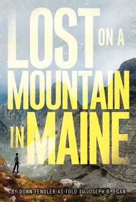 Ztracen na hoře v Maine - Lost on a Mountain in Maine