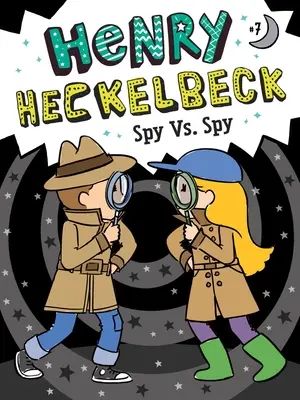 Henry Heckelbeck Špión vs. špión, 7 - Henry Heckelbeck Spy vs. Spy, 7