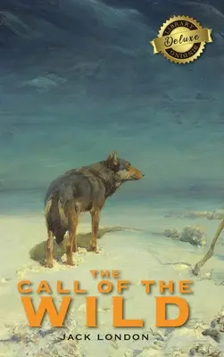 Volání divočiny (Deluxe Library Binding) - The Call of the Wild (Deluxe Library Binding)
