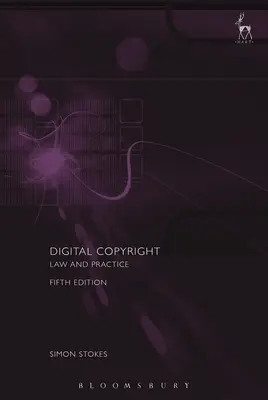 Digitální autorská práva: Autorské právo: právo a praxe - Digital Copyright: Law and Practice