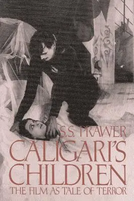 Caligariho děti: Film jako příběh hrůzy - Caligari's Children: The Film as Tale of Terror