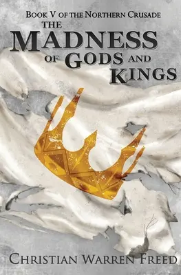 Šílenství bohů a králů - The Madness of Gods and Kings