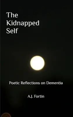 Unesené já - The Kidnapped Self