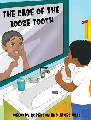 Případ uvolněného zubu - The Case of the Loose Tooth