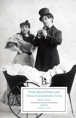Pudd'nhead Wilson a ta neobyčejná dvojčata (Pudd'nhead Wilson and Those Extraordinary Twins) - Pudd'nhead Wilson and Those Extraordinary Twins