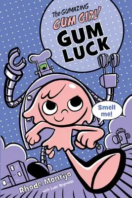 Dívka s gumovými dásněmi! Gumové štěstí - The Gumazing Gum Girl! Gum Luck