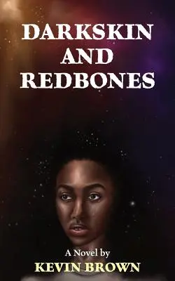 Tmavá kůže a červené kosti - Darkskin and Redbones