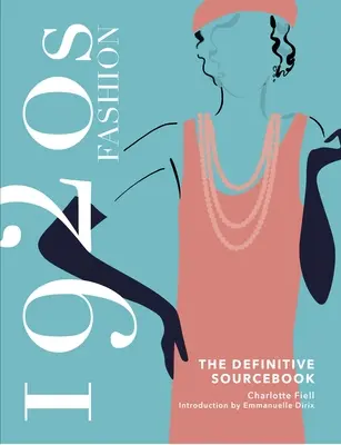 20. léta 20. století Fashion Sourcebook - 1920s Fashion Sourcebook