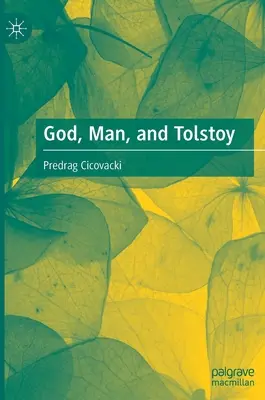 Bůh, člověk a Tolstoj - God, Man, and Tolstoy