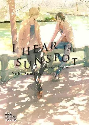 Slyším sluneční skvrnu: Teorie štěstí - I Hear the Sunspot: Theory of Happiness