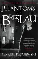 Přízraky v Breslau - Eberhard Mock Investigation - Phantoms of Breslau - An Eberhard Mock Investigation