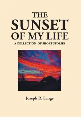 Západ slunce mého života - The Sunset of My Life