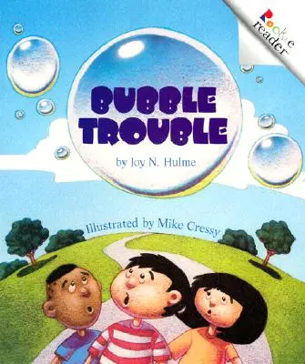 Bublinové potíže (Čítanka pro začátečníky) - Bubble Trouble (a Rookie Reader)
