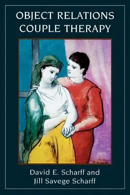 Objektová párová terapie - Object Relations Couple Therapy