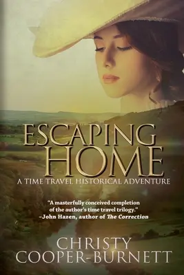 Útěk domů: Historické dobrodružství o cestování v čase - Escaping Home: A Time Travel Historical Adventure