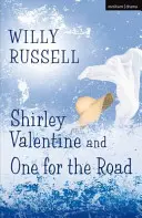 Shirley Valentine a One for the Road - Shirley Valentine and One for the Road