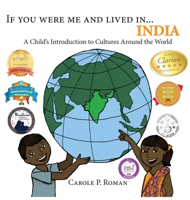 Kdybys byl mnou a žil v... Indii: Kdybych byl/a dítětem a žil/a bych v Indii, tak bych byl/a dítětem a žil/a bych v Indii. - If You Were Me and Lived in...India: A Child's Introduction to Cultures Around the World