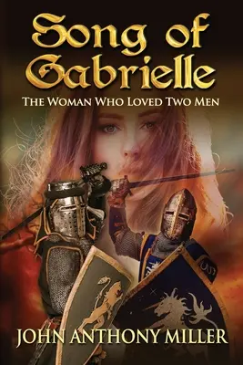 Píseň o Gabrielle: Žena, která milovala dva muže - Song of Gabrielle: The Woman Who Loved Two Men