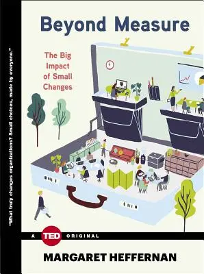 Nad poměry: Velký dopad malých změn - Beyond Measure: The Big Impact of Small Changes