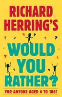Richard Herring: Would You Rather? - Richard Herring's Would You Rather?