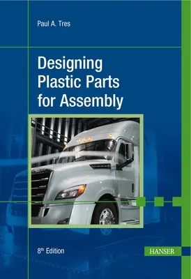 Navrhování plastových dílů pro montáž 8e - Designing Plastic Parts for Assembly 8e