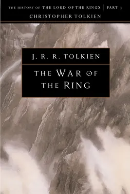 Válka o prsten, 8: Historie Pána prstenů, část třetí - The War of the Ring, 8: The History of the Lord of the Rings, Part Three