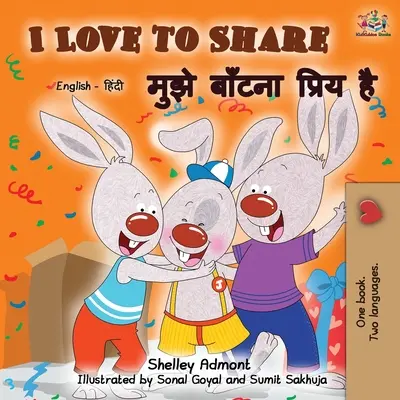 Rád se dělím (anglicko-hindská dvojjazyčná kniha) - I Love to Share (English Hindi Bilingual Book)
