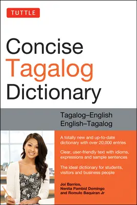 Tuttle Concise Tagalog Dictionary: (přes 20 000 hesel) Tagalog-angličtina Angličtina-Tagalog (přes 20 000 hesel) - Tuttle Concise Tagalog Dictionary: Tagalog-English English-Tagalog (Over 20,000 Entries)