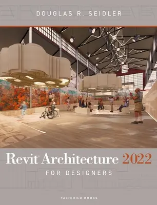 Revit Architecture 2022 pro projektanty - Revit Architecture 2022 for Designers